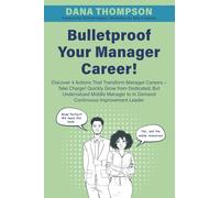 Bulletproof Your Manager Career!