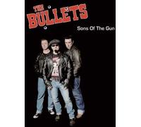 Bullets - Sons Of The Gun