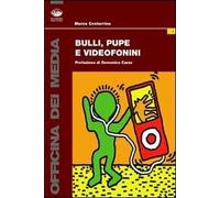 Bulli, pupe e videofonini