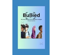 Bullied: No one should ever become a target