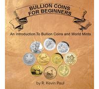 Bullion Coins For Beginners