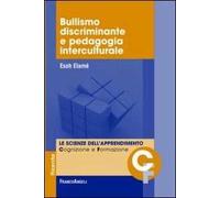Bullismo discriminante e pedagogia interculturale