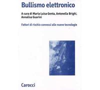 Bullismo elettronico. Fattori di rischio connessi alle nuove tecnologie
