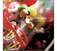 Bullitnuts - Different Ball Game