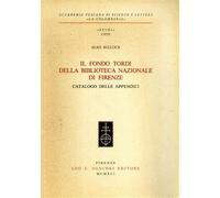 Bullock,Alan. - Il Fondo Tordi della Biblioteca Nazionale di Firenze. Catalogo d