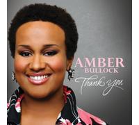 Bullock, Amber - Thank You by Bullock, Amber (2011) Audio CD
