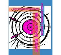 BULLSEYE EIGHT: An inspiring collection of colouring sketches that will captivate your imagination and ignite your creativity.