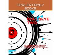 BULLSEYE TWO: An inspiring collection of colouring sketches that will captivate your imagination and ignite your creativity.