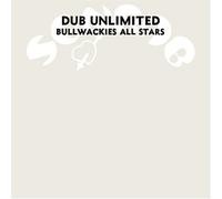 Bullwackies All Stars - Dub Unlimited