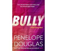 Bully: An unforgettable friends-to-enemies-to-lovers romance
