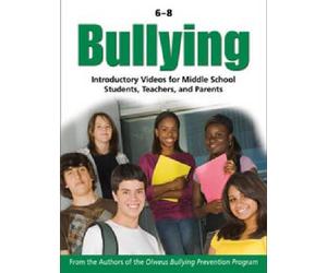 Bullying 6-8: Introductory Videos for Middle School Students, Teachers and Parents