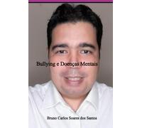 Bullying E Doenças Mentais