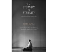 Bulpil Sunim From Eternity to Eternity (Tascabile)