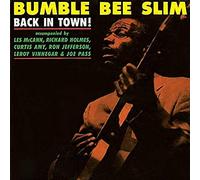 Bumble Bee Slim - Back in Town