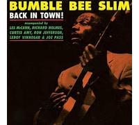 Bumble Bee Slim - Back in Town