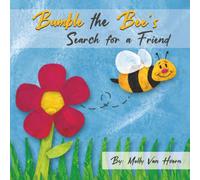 Bumble the Bee's Search for a Friend