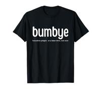 BUMBYE 2 - Hawaiian Pidgin per Not Now o Later Maglietta
