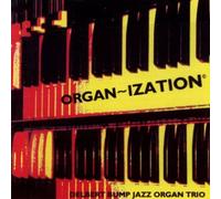 Bump, Delbert Jazz Organ Trio - Organ-Ization