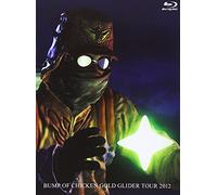 Bump Of Chicken - Bump Of Chicken Gold Glider Tour 2012 [Edizione: Giappone]