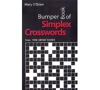 Bumper Book of Simplex Crosswords: From the Irish Times by O'Brien, Mary
