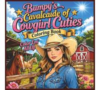 Bumpy's Cavalcade of Cowgirl Cuties Coloring Book