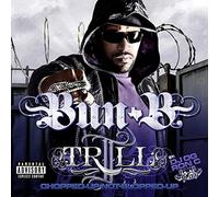 Bun-B - Ii Trill-Chopped & Screwed