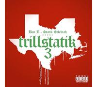 Bun B & Statik Selektah - Trillstatik 3