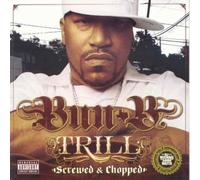 Bun-B - Trill-Chopped & Screwed