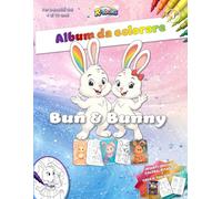 Bun & Bunny - Album da colorare - Vol 1: Un mondo incantato da colorare