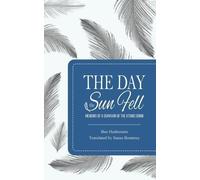 Bun Hashizume & Susan Bouterey The Day the Sun Fell (Tascabile)