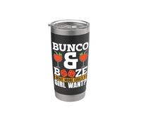Bunco & Booze Cosa può volere di più una ragazza Shake Rattle Bunco Bicchiere termico in acciaio inox doppia parete