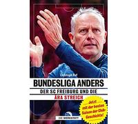 Bundesliga anders: Der SC Freiburg und die Ära Streich, Grey