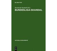 Bundesliga-Skandal (Copertina rigida) Aktuelle Dokumente