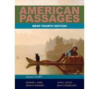 Bundle: American Passages: A History of the United States, Volume 1: To 1877, Brief, 4th + WebTutor™ on Blackboard with eBook on Gateway Printed Access Card