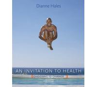 Bundle: An Invitation to Health: Choosing to Change, Brief Edition (with Personal Wellness Guide), 7th + WebTutor(TM) Premium Plus on WebCT(TM) with eBook on Gateway Printed Access Card