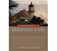 Bundle: Anderson’s Business Law and the Legal Environment, Comprehensive Volume, 21st + Student Guide to the Sarbanes-Oxley Act, 2nd