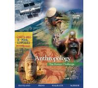 Bundle: Anthropology: The Human Challenge, 12th + Printed Access Card (Anthropology Resource Center)