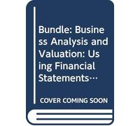 Bundle: Business Analysis and Valuation: Using Financial Statements, Text and Cases (with Thomson ONE Access), 4th + Microsoft Office Excel 2007 CourseNotes