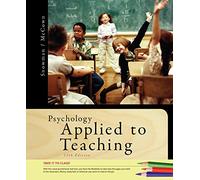 Bundle: Cengage Advantage Books: Psychology Applied to Teaching, 13th + Printed Access Card for Wadsworthâ€™s Education Media Library
