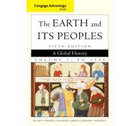 Bundle: Cengage Advantage Books: The Earth and Its Peoples, Volume 1, 5th + Rand McNally Historical Atlas of the World, 2nd