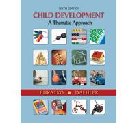 Bundle: Child Development: A Thematic Approach, 6th + WebTutor™ on Blackboard with eBook on Gateway Printed Access Card