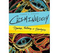 Bundle: Criminology: Theories, Patterns, and Typologies, 11th + Introduction to Criminal Justice: Current Perspectives from InfoTrac