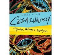 Bundle: Criminology: Theories, Patterns, and Typologies, 11th + WebTutor™ on Blackboard with eBook on Gateway Printed Access Card