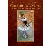 Bundle: Culture and Values: A Survey of the Humanities, Volume II without Readings (with Resource Center Printed Access Card), 7th + Study Guide