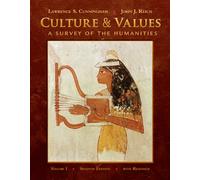 Bundle: Culture and Values, Volume I: A Survey of the Humanities with Readings (with Resource Center Printed Access Card), 7th + Music CD-ROM