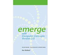 Bundle: Emerge with Computer Concepts Version 3.0 Printed Access Card + Microsoft Office 2010 180-day Subscription