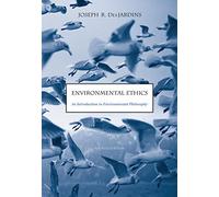 Bundle: Environmental Ethics: An Introduction to Environmental Philosophy, 4th + Global Environmental Philosophy Watch Printed Access Card
