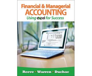 Bundle: Financial and Managerial Accounting Using Excel for Success + Essential Resources: Excel Tutorials Printed Access Card + CengageNOW on Blackboard Printed Access Card