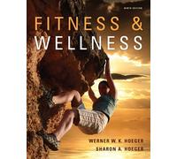 Bundle: Fitness and Wellness, 9th + WebTutor(TM) Premium Plus on Blackboard Printed Access Card