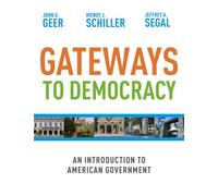 Bundle: Gateways to Democracy: An Introduction to American Government + Latino-American Politics Supplement
